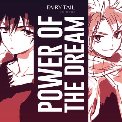 Power of the Dream (Fairy Tail: Final Series)'s cover
