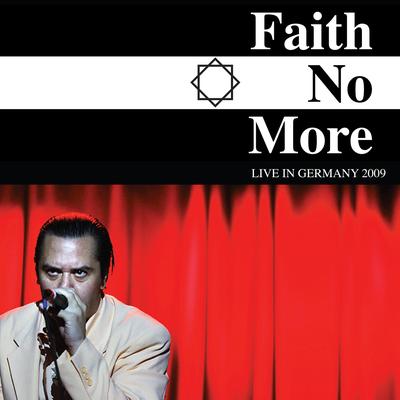 Faith No More: Live in Germany 2009's cover