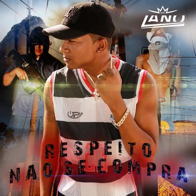 Respeito Não Se Compra By Mc Lano's cover