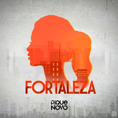 Fortaleza By Pique Novo's cover