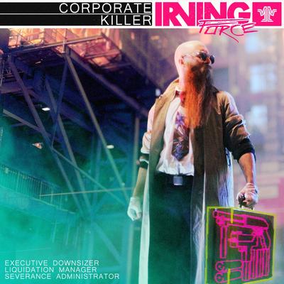 Corporate Killer By Irving Force's cover