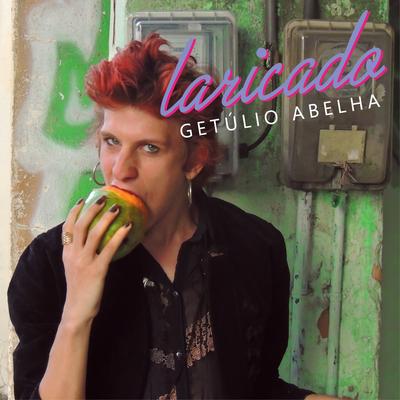 Laricado By Getúlio Abelha's cover