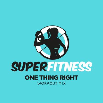 One Thing Right (Instrumental Workout Mix 133 bpm) By SuperFitness's cover