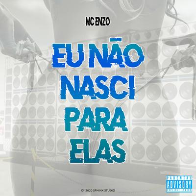 Eu Não Nasci para Elas's cover