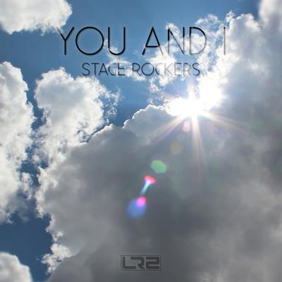 You and I By Stage Rockers's cover
