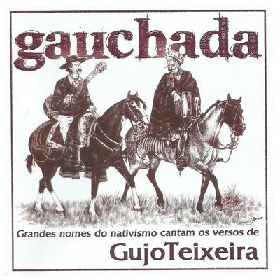 Gauchada By Gujo Teixeira, Marcelo Oliveira's cover