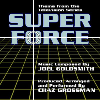 Super Force - Theme from the Television Series (Joel Goldsmith)'s cover