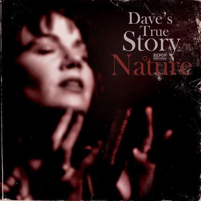 Dave's True Story's cover