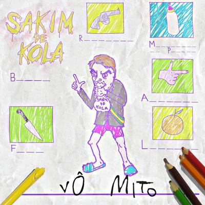 Vô Mito By Sakim de Kola's cover