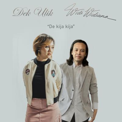 De Kija-Kija (feat. Widi Widiana)'s cover