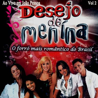 Feitos um pro Outro (Ao Vivo) By Desejo de Menina's cover