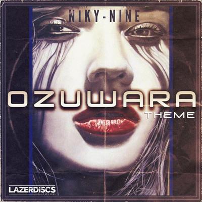 Ozuwara Theme By Niky Nine's cover