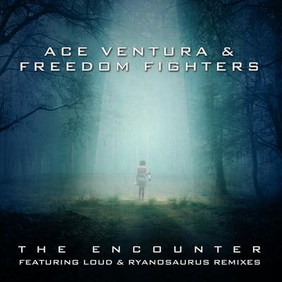The Encounter By Ace Ventura, Freedom Fighters's cover
