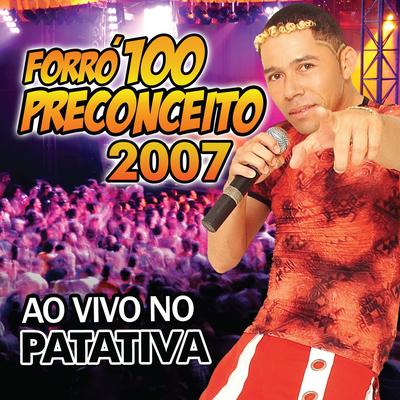 Vou Botar Ela no Pau (Ao Vivo) By Forró 100 Preconceito's cover
