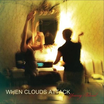 When Clouds Attack's cover