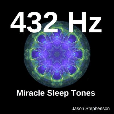 432 Hz Miracle Sleep Tones By Jason Stephenson's cover