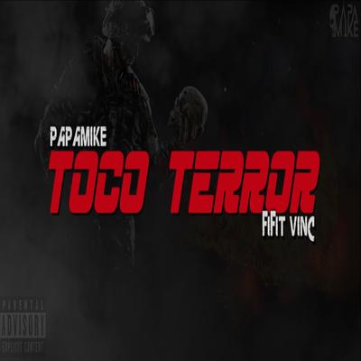Toco Terror By PapaMike's cover