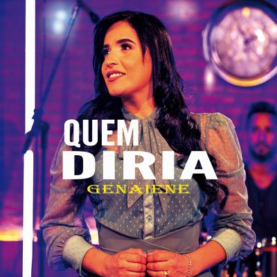 Quem Diria By Genaiene's cover