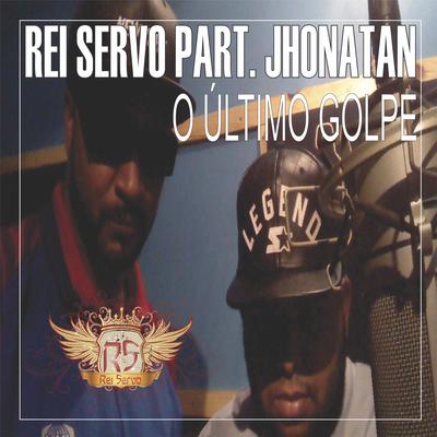 O Último Golpe By Rei Servo, Jhonatan's cover