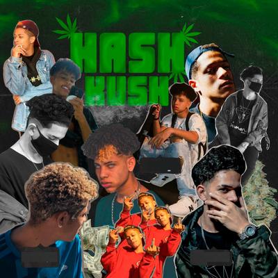 Hash Kush By JayA Luuck, Ghost, Greezy, Freelipe's cover