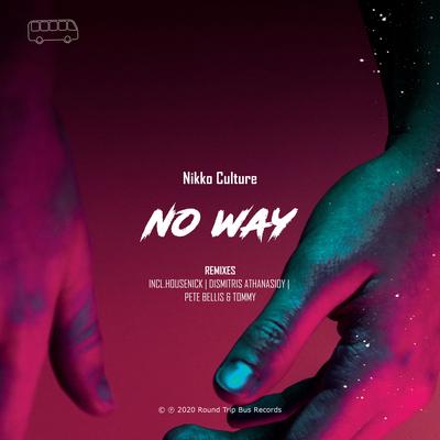 No Way (Housenick Remix) By Nikko Culture, Housenick's cover