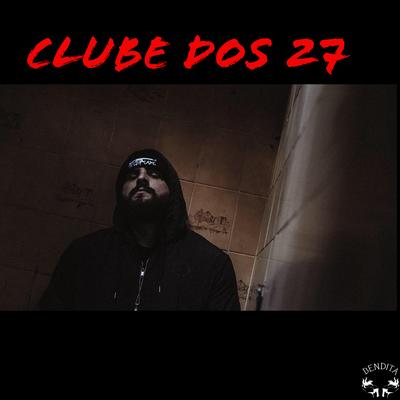 Clube dos 27 By LetoDie's cover