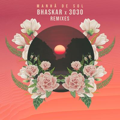 Manhã de Sol (Different J Remix) By Different J, Bhaskar, 3030's cover