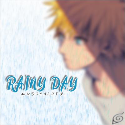 Rainy Day By Musicality's cover