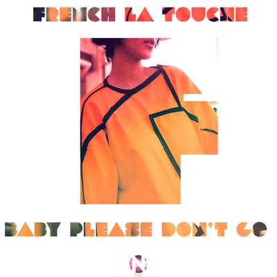 Baby Please Don't Go (Original Mix)'s cover