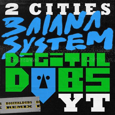 2 Cities By BaianaSystem's cover