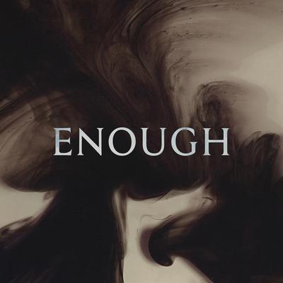 Enough By Villain of the Story's cover