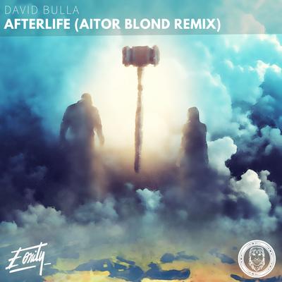 Afterlife (Aitor Blond Remix) By David Bulla's cover