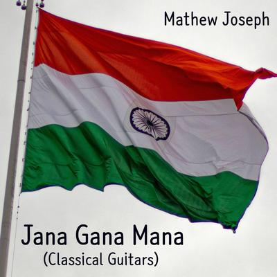 Jana Gana Mana By Mathew Joseph's cover