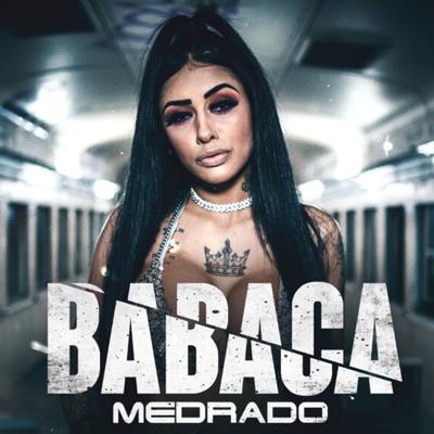 Babaca By Medrado's cover