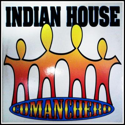 Comanchero (Pop Original Mix) By Indian House's cover