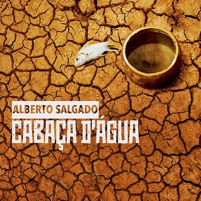 Cabaça D'água By Alberto salgado's cover