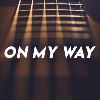 On My Way (Acoustic Instrumental) By Edward Ong's cover