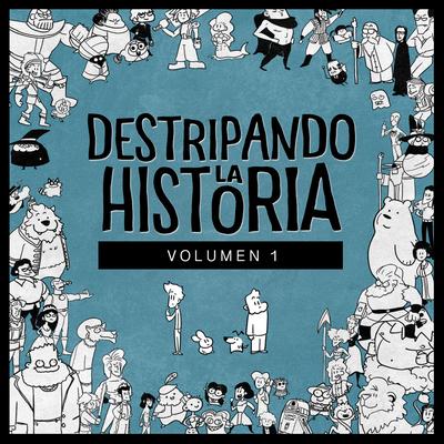 Destripando la Historia (Volumen 1)'s cover