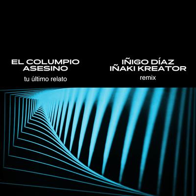 Tu Último Relato (Remix)'s cover