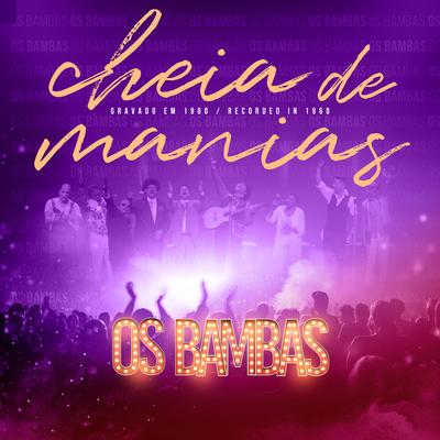 Cheia de Manias By Art Popular, Os Bambas's cover