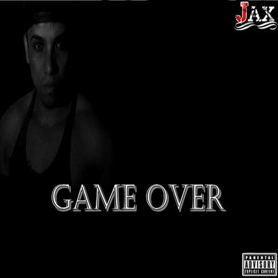 Game Over By JAX MAROMBA's cover
