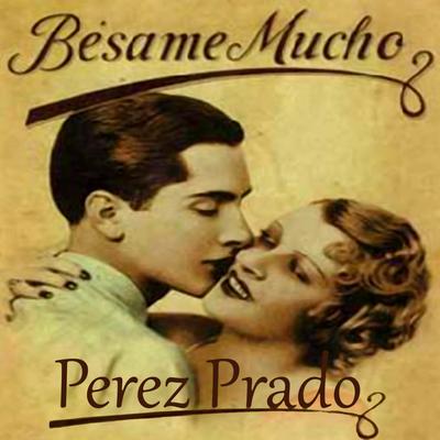 Besame Mucho's cover