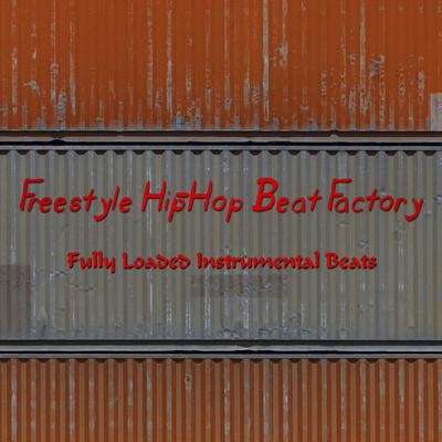 Freestyle Hip-Hop Beat Factory's cover