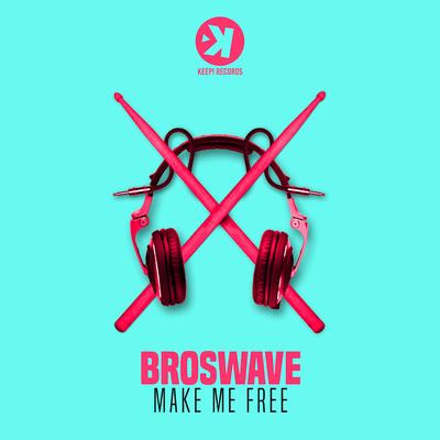 Broswave's cover