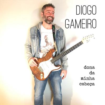 Dona da Minha Cabeça By Diogo Gameiro's cover
