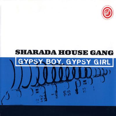 Gypsy Boy, Gypsy Girl (Sol Bros Vocal 12") By Sharada House Gang's cover