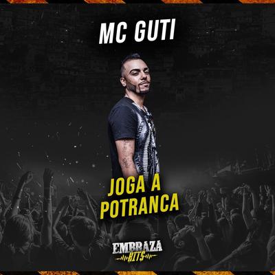 Joga a Potranca By MC Guti's cover