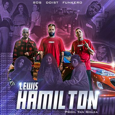 Lewis Hamilton By DoisT, sosprjoSurface, Funkero's cover