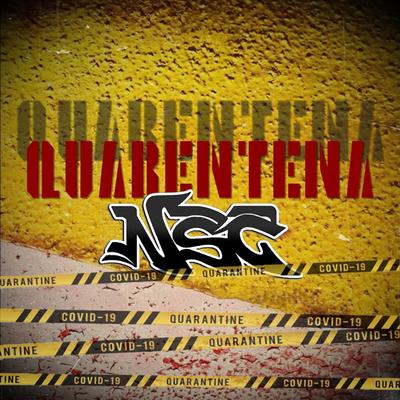 Quarentena By NSC's cover