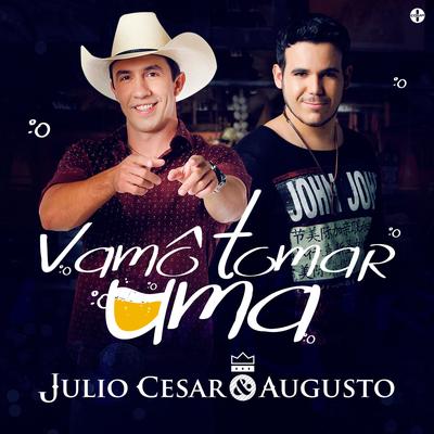 Vamô Tomar Uma By Júlio Cesar Augusto's cover